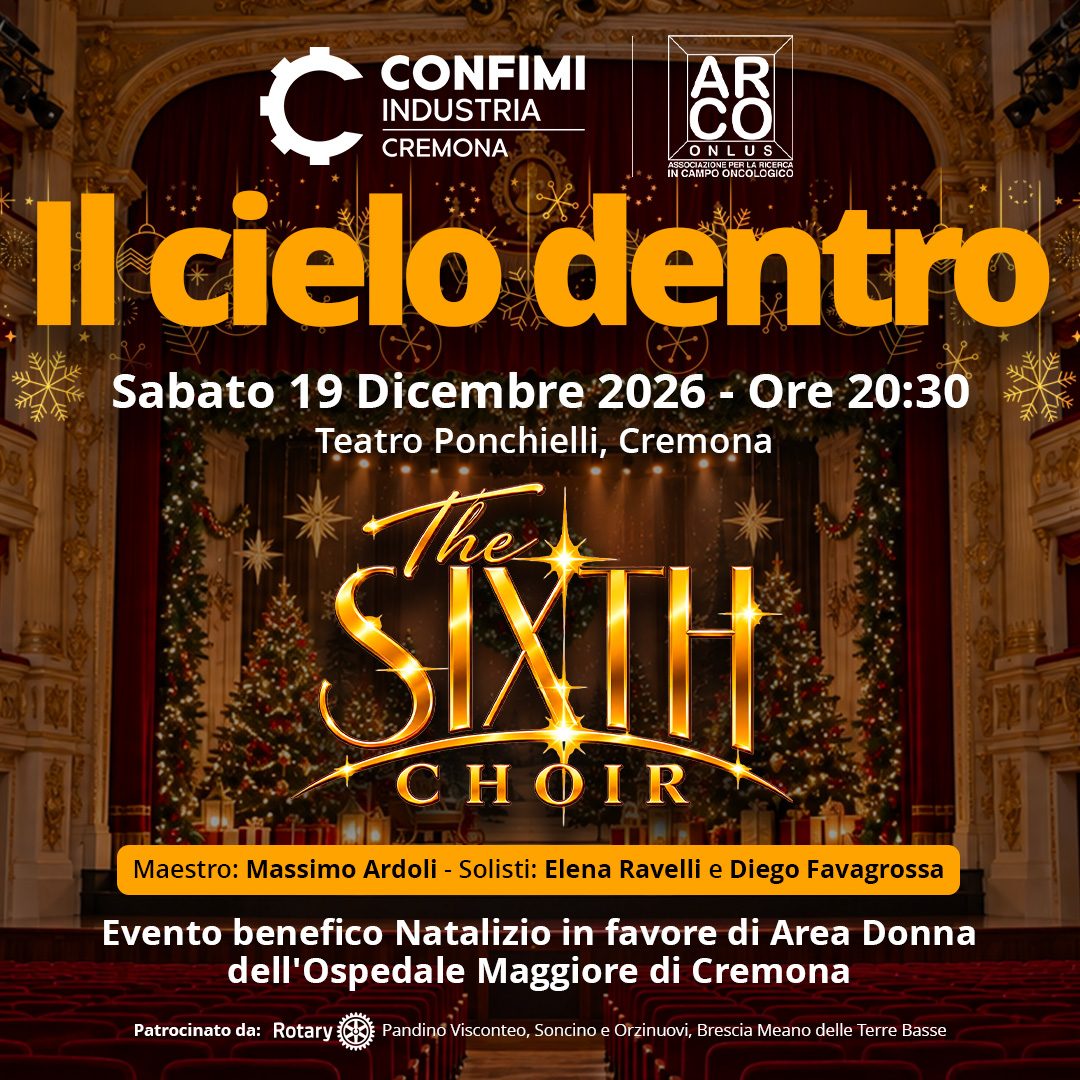 Il cielo dentro – concerto di Natale The Sixth Choir, sabato 19 dicembre 2026 ore 20:30, Teatro Ponchielli Cremona